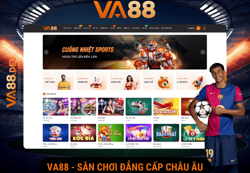 Va88 sân chơi cá cược đẳng cấp Châu Âu